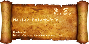 Mehler Balambér névjegykártya